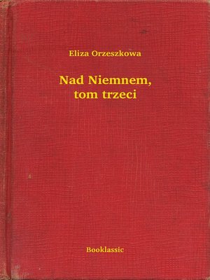 cover image of Nad Niemnem, tom trzeci